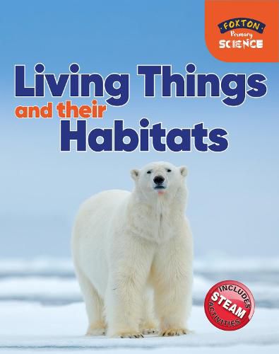 Cover image for Foxton Primary Science: Living Things and their Habitats (Key Stage 1 Science)