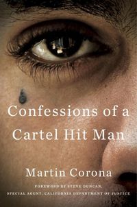 Cover image for Confessions Of A Cartel Hit Man