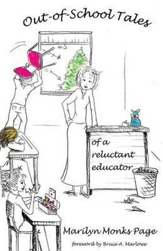 Cover image for Out-of-School Tales of a Reluctant Educator