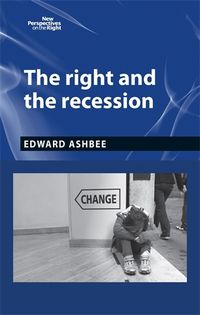 Cover image for The Right and the Recession