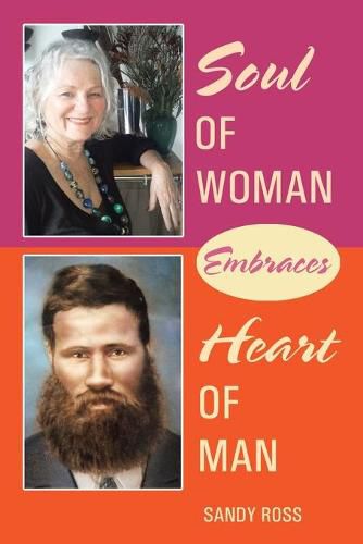 Cover image for Soul of Woman Embraces Heart of Man