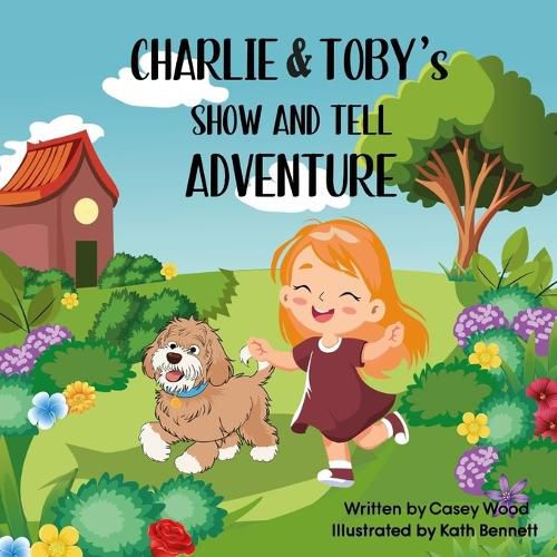 Cover image for Charlie & Toby's Show and Tell Adventure