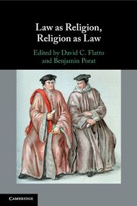 Cover image for Law as Religion, Religion as Law