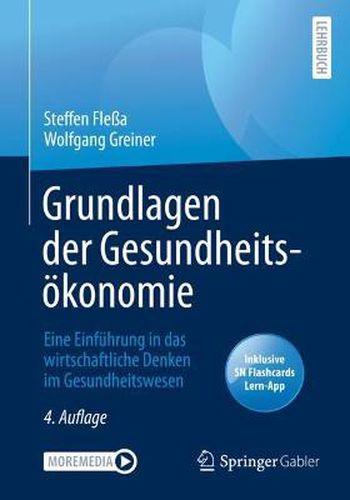 Cover image for Grundlagen der Gesundheitsoekonomie: Eine Einfuhrung in das wirtschaftliche Denken im Gesundheitswesen