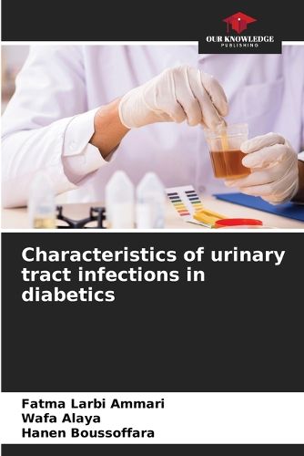 Cover image for Characteristics of urinary tract infections in diabetics