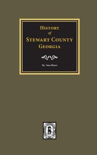 Cover image for History of Stewart County, Georgia