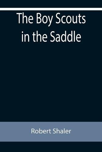 Cover image for The Boy Scouts in the Saddle