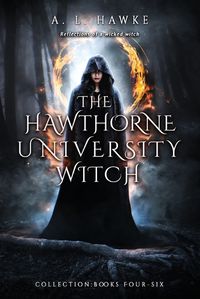 Cover image for The Hawthorne University Witch Series, Books 4-6