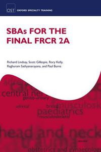 Cover image for SBAs for the Final FRCR 2A
