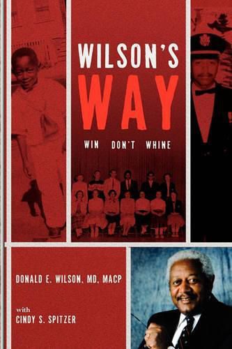 Cover image for Wilson's Way: Win, Don't Whine