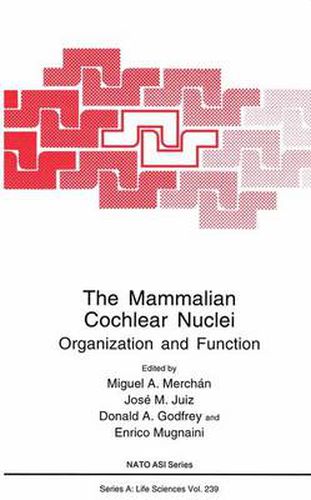 Cover image for The Mammalian Cochlear Nuclei: Organization and Function