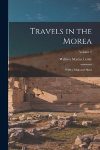 Cover image for Travels in the Morea