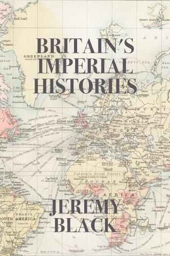 Cover image for Britain's Imperial Histories