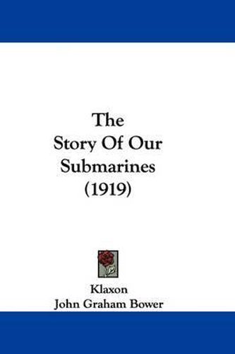 The Story of Our Submarines (1919)