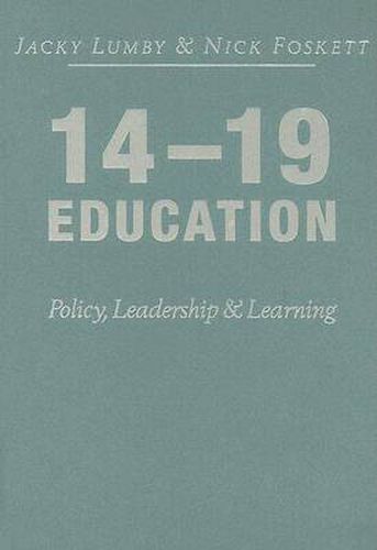 Cover image for 14-19 Education: Policy, Leadership and Learning