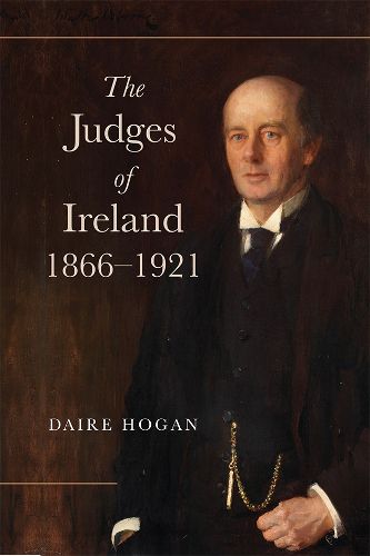 Cover image for The Judges of Ireland, 1866-1921