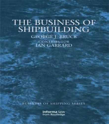 Cover image for The Business of Shipbuilding