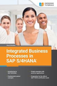 Cover image for Integrated Business Processes in SAP S/4HANA