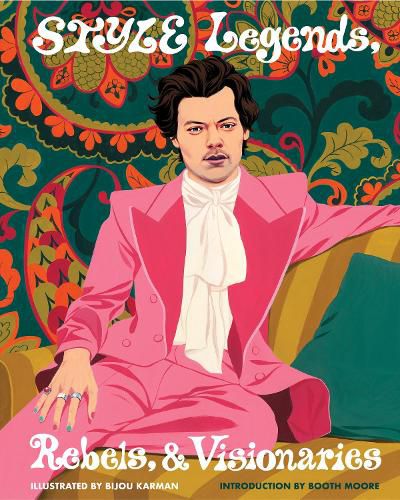 Cover image for Style Legends, Rebels, and Visionaries