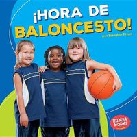 Cover image for !Hora de Baloncesto! (Basketball Time!)