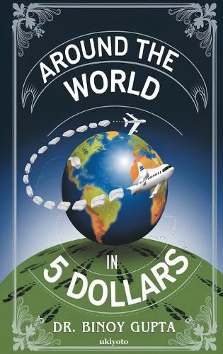 Cover image for Around the World in 5 Dollars