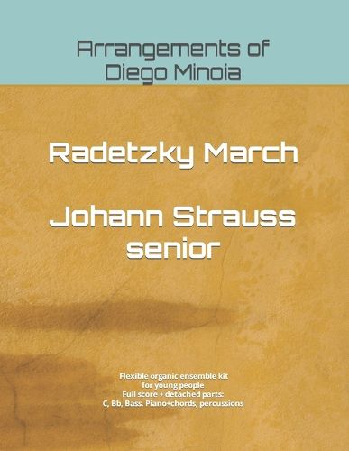 Radetzky March - Johann Strauss senior