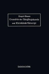 Cover image for Grundriss Der Sauglingskunde Und Kleinkinderfursorge