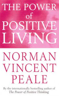Cover image for The Power of Positive Living
