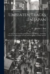 Cover image for Unbeaten Tracks in Japan