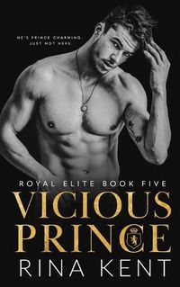 Cover image for Vicious Prince: An Arranged Marriage Romance