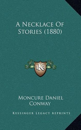 Cover image for A Necklace of Stories (1880)