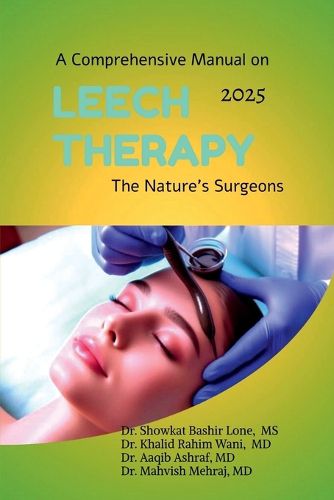 Cover image for A Comprehensive Manual on Leech Therapy The Nature's Surgeons