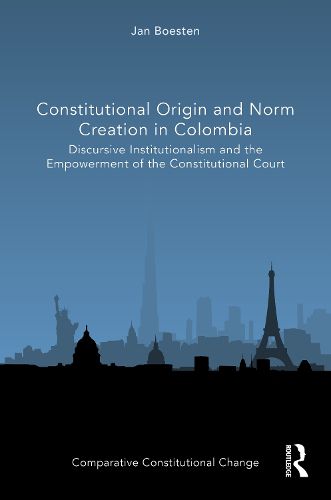 Cover image for Constitutional Origin and Norm Creation in Colombia