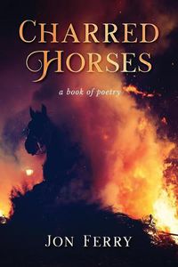 Cover image for Charred Horses