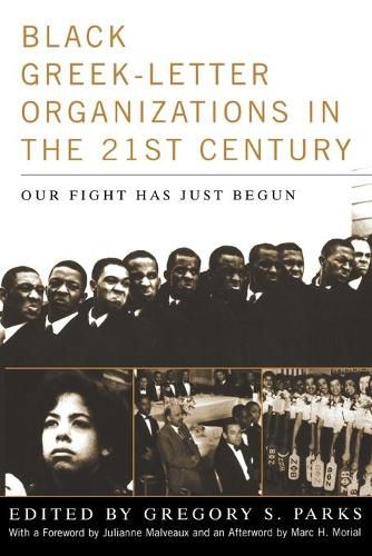 Black Greek-letter Organizations in the Twenty-First Century: Our Fight Has Just Begun