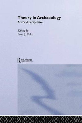 Cover image for Theory in Archaeology: A World Perspective