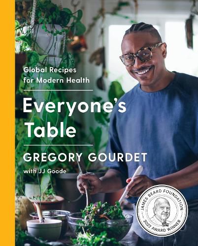 Cover image for Everyone's Table: Global Recipes for Modern Health