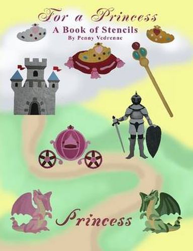 For a Princess: A Book of Stencils