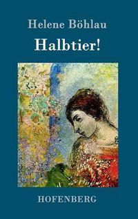 Cover image for Halbtier!: Roman