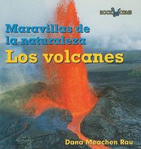 Cover image for Los Volcanes (Volcanoes)