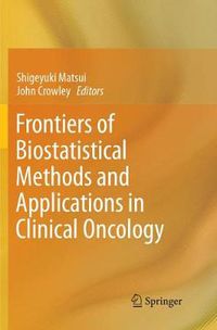 Cover image for Frontiers of Biostatistical Methods and Applications in Clinical Oncology