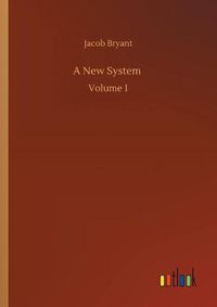 Cover image for A New System: Volume 1