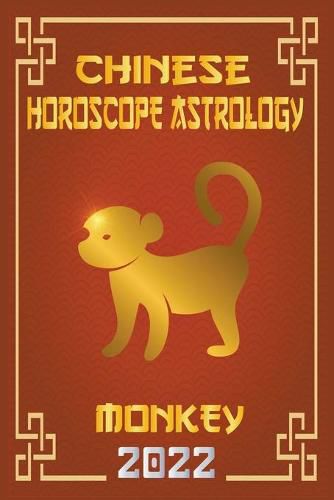 Cover image for Monkey Chinese Horoscope & Astrology 2022