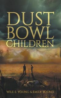 Cover image for Dust Bowl Children