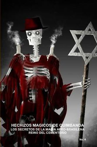 Cover image for Hechizos Magicos De Quimbanda, Los Secretos De La Magia Afro-Brasilena, Reino Del Cementerio