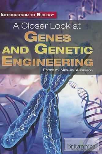 Cover image for A Closer Look at Genes and Genetic Engineering