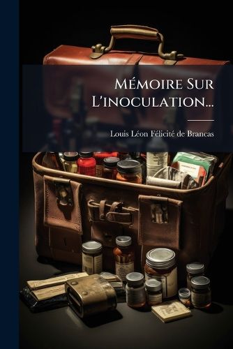 Cover image for Memoire Sur L'inoculation...