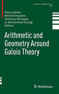 Cover image for Arithmetic and Geometry Around Galois Theory