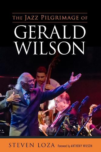Cover image for The Jazz Pilgrimage of Gerald Wilson