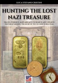 Cover image for Hunting the lost nazi treasure